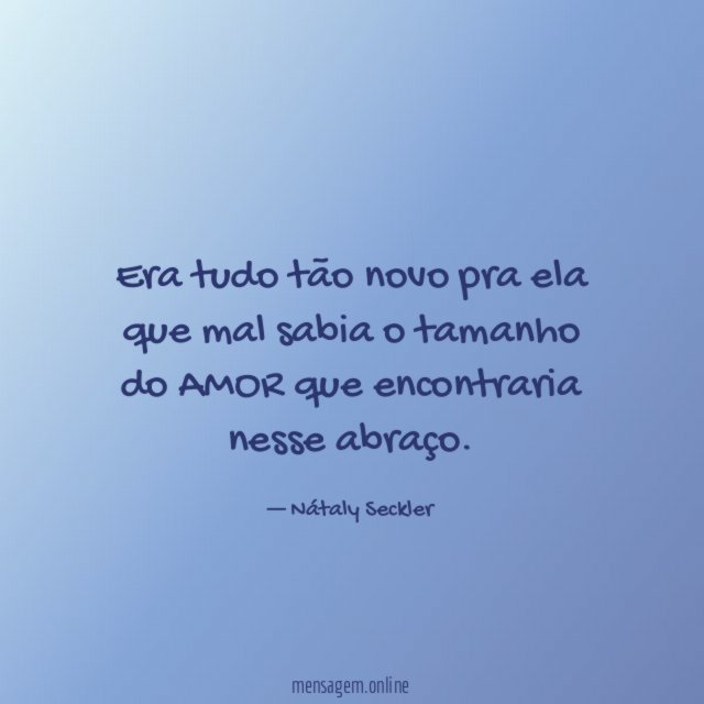 Era tudo tão novo pra ela que mal