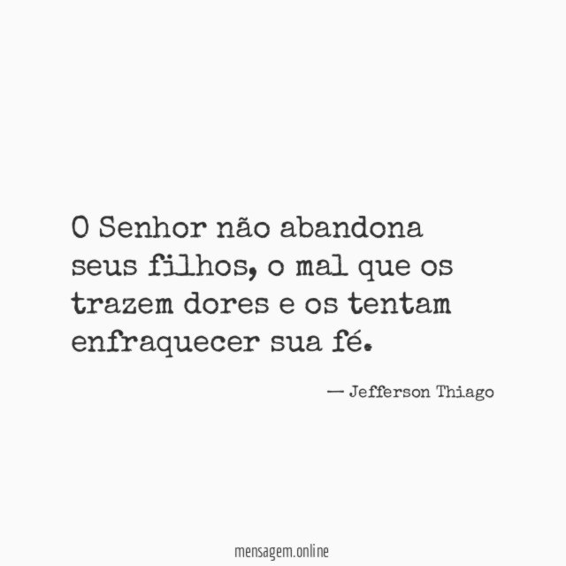 O Senhor não abandona seus filhos