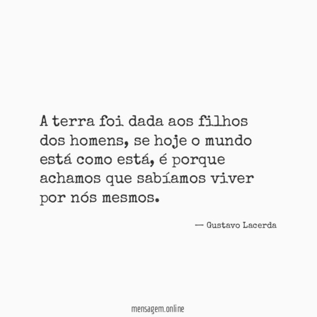 A terra foi dada aos filhos dos homens
