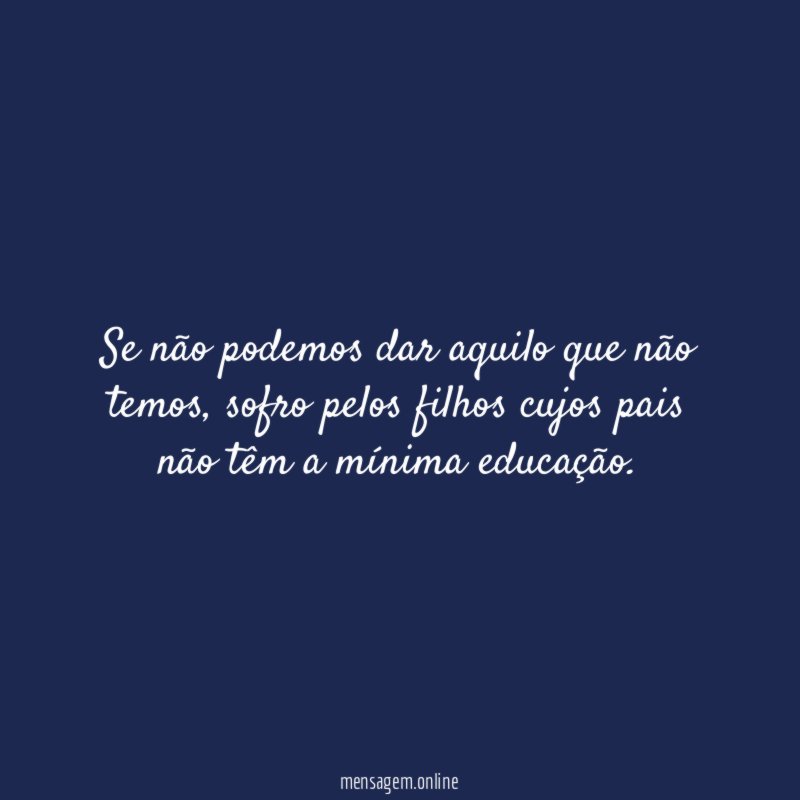 Se não podemos dar aquilo que não temos