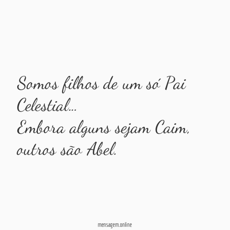 Somos filhos de um só Pai Celestial