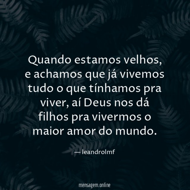Quando estamos velhos