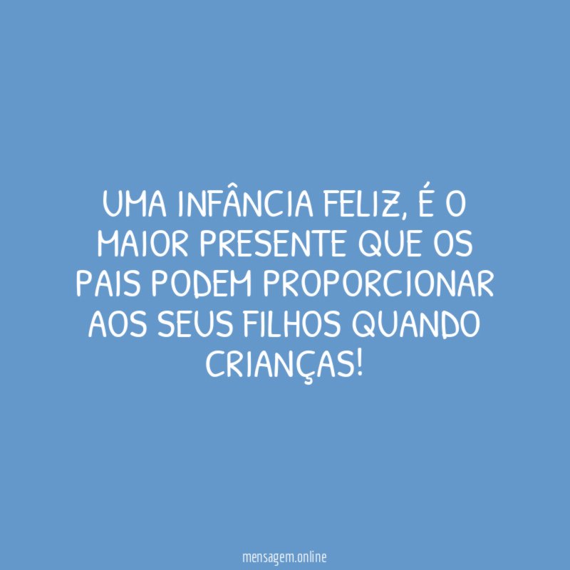 Uma infância feliz