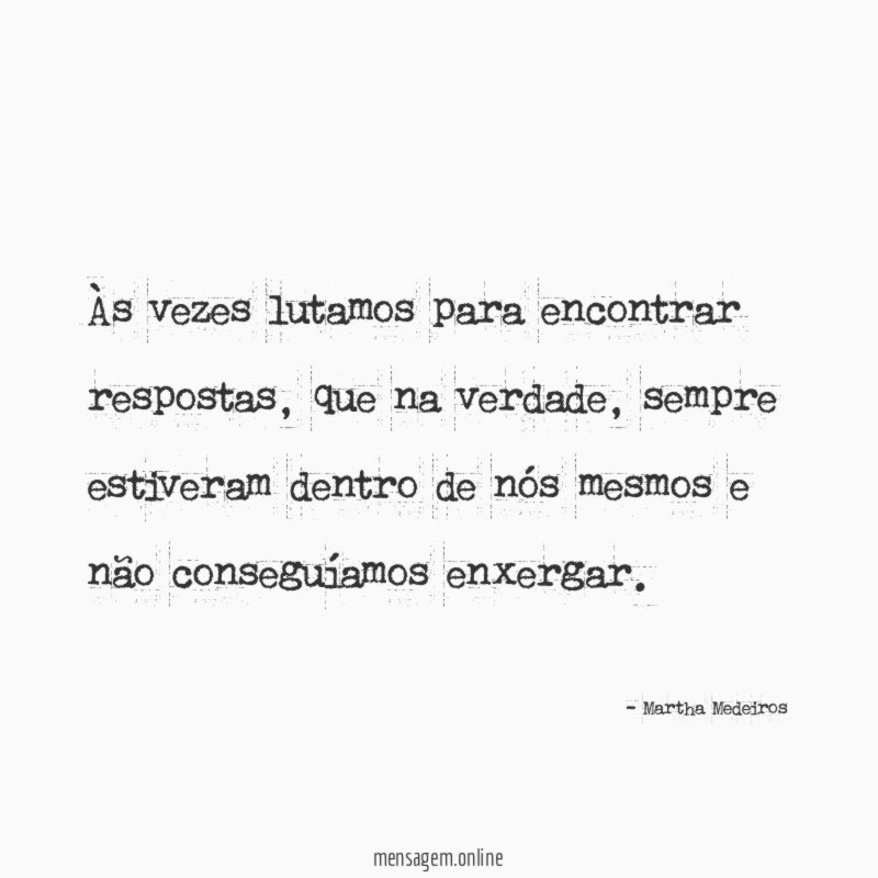 Às vezes lutamos para encontrar respostas