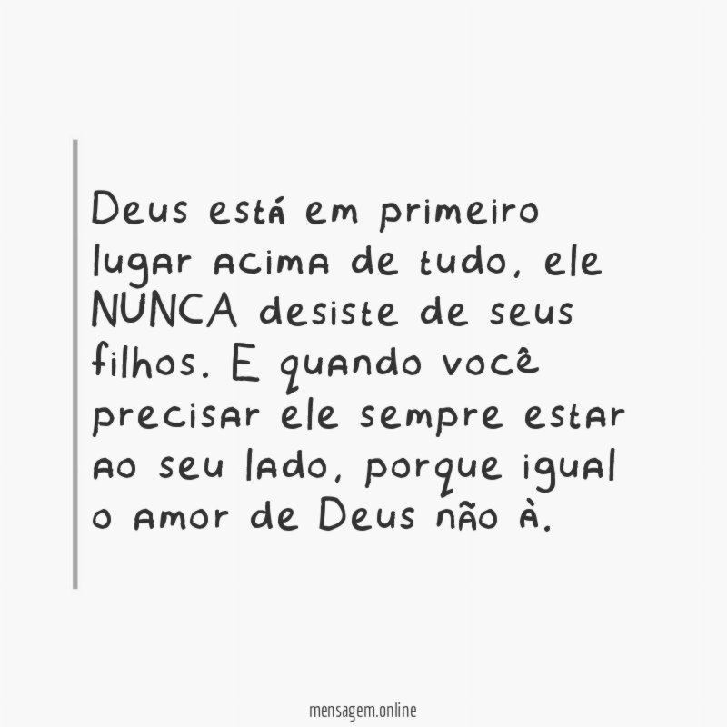 Deus está em primeiro lugar acima de tudo
