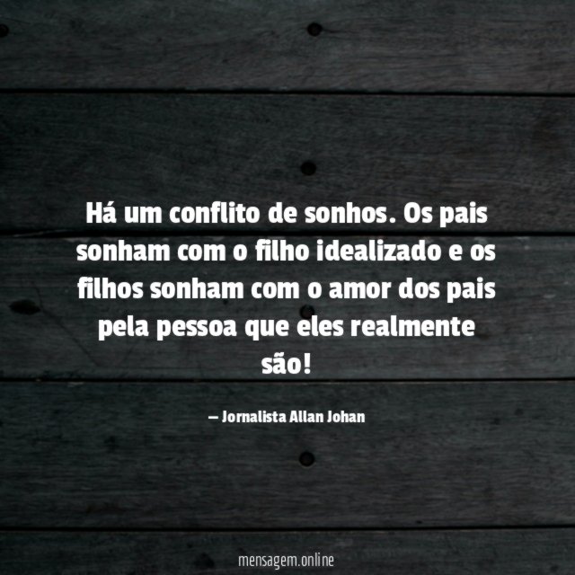 Há um conflito de sonhos
