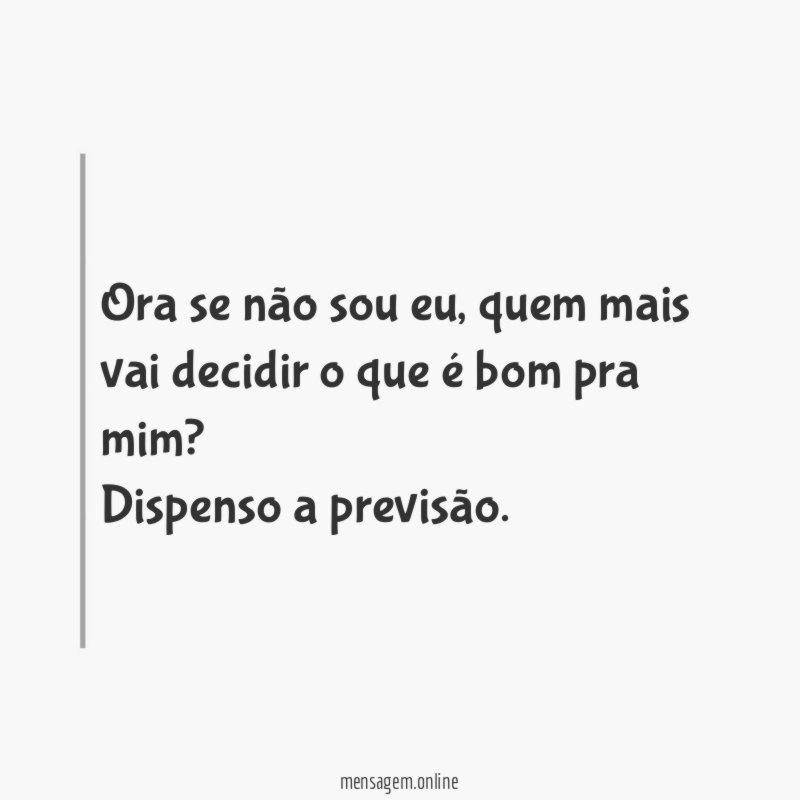 Ora se não sou eu