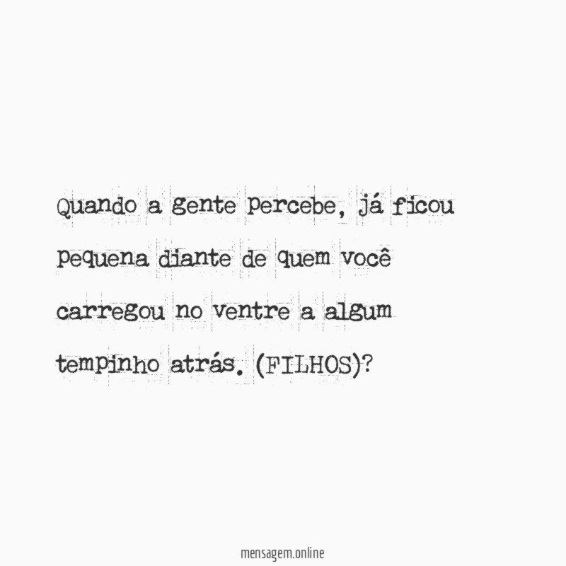 Quando a gente percebe