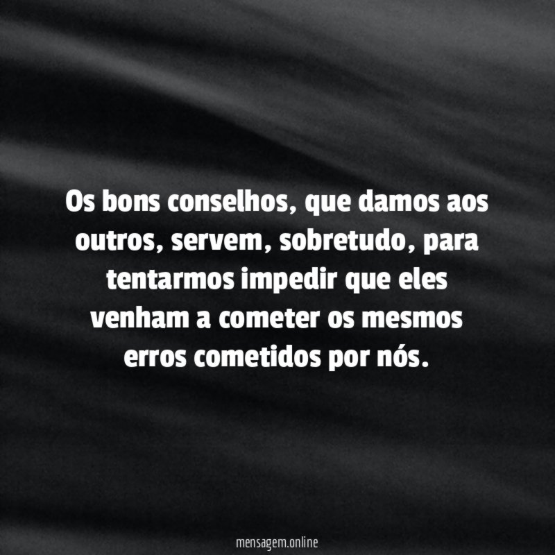 Os bons conselhos