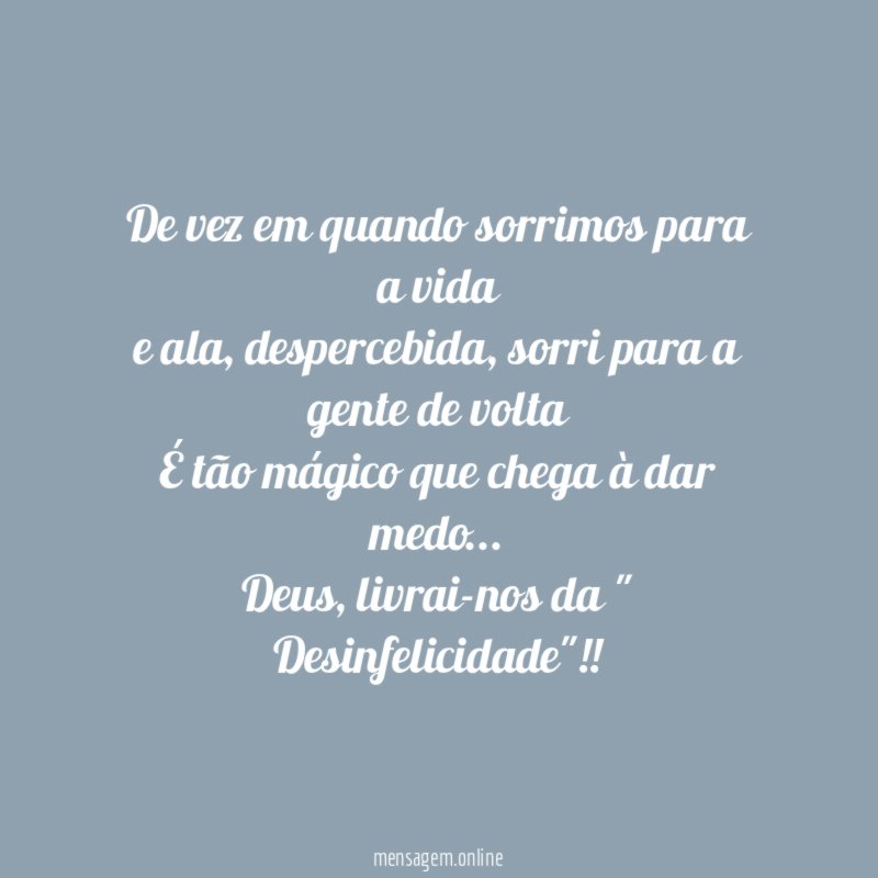 De vez em quando sorrimos para a vida e ala