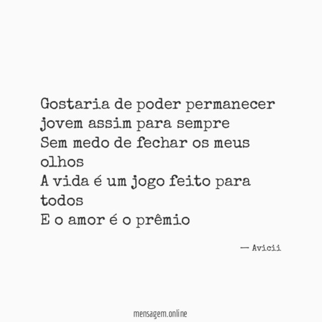 Gostaria de poder permanecer jovem assim para sempre Sem