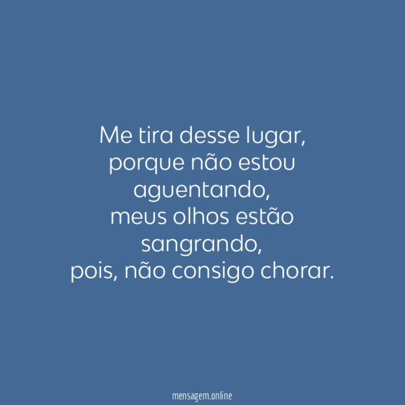 Me tira desse lugar