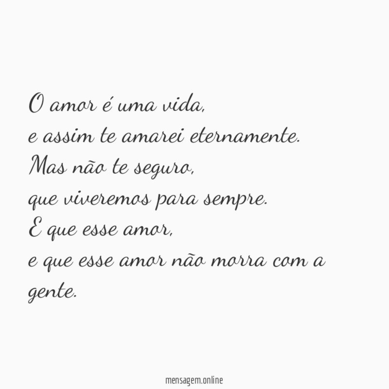 O amor é uma vida