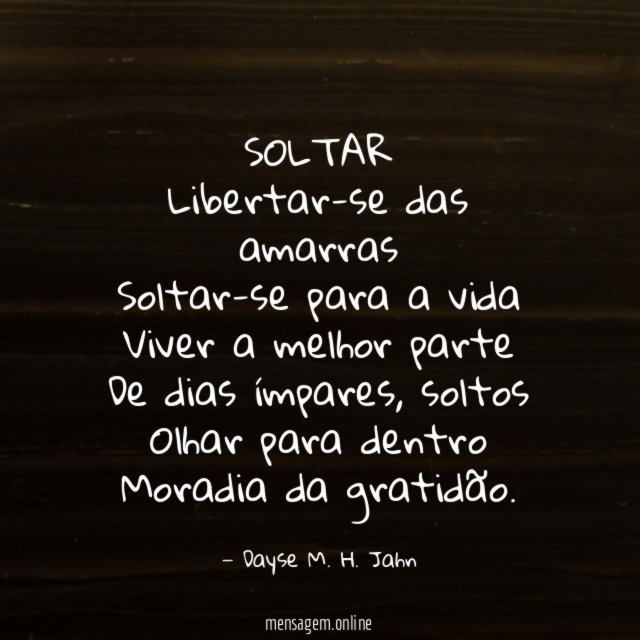SOLTAR Libertar-se das amarras Soltar-se para a vida Viver a melhor