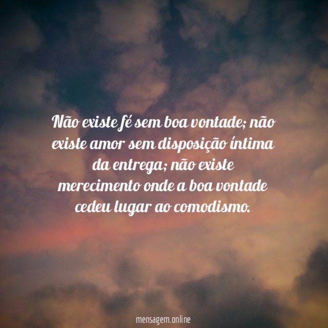 Não existe fé sem boa vontade