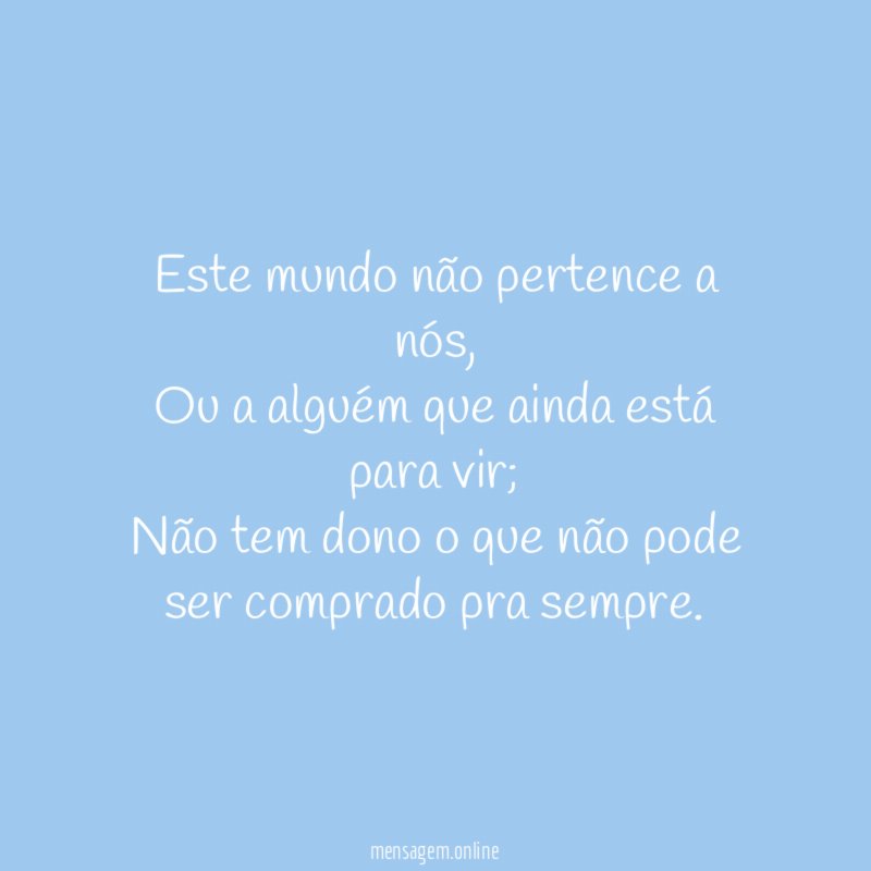 Este mundo não pertence a nós