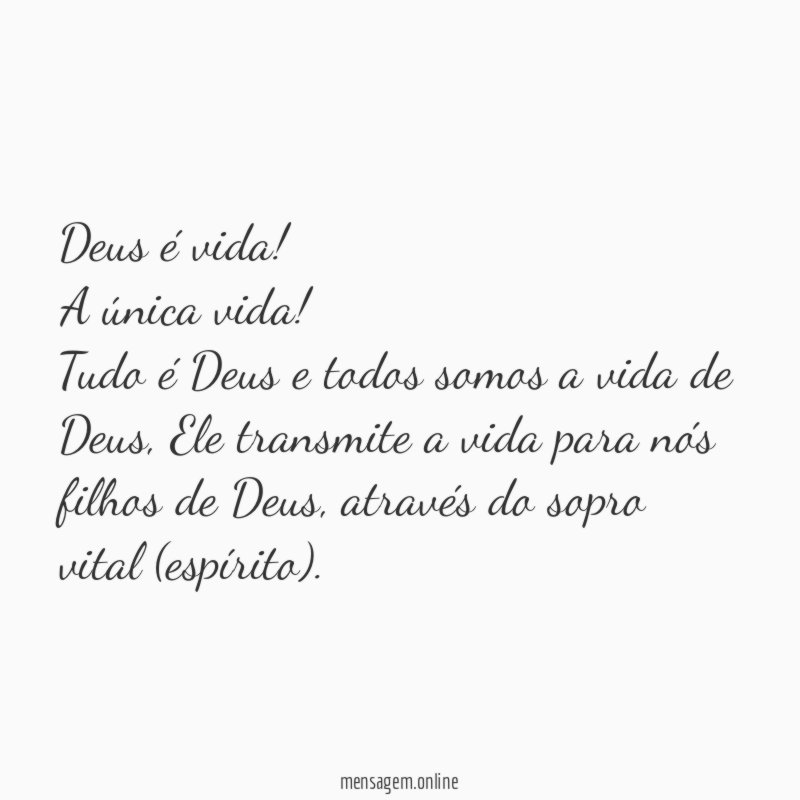 Deus é vida