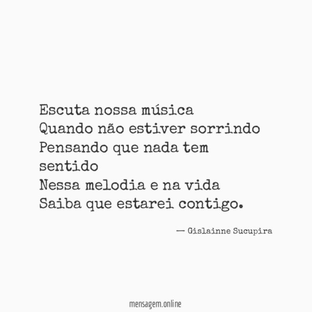 Escuta nossa música Quando não estiver sorrindo Pensando que nada