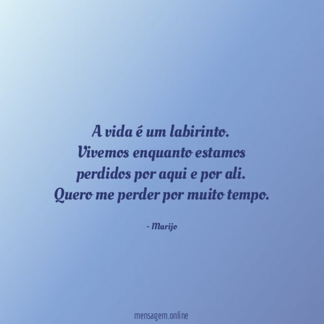A vida é um labirinto