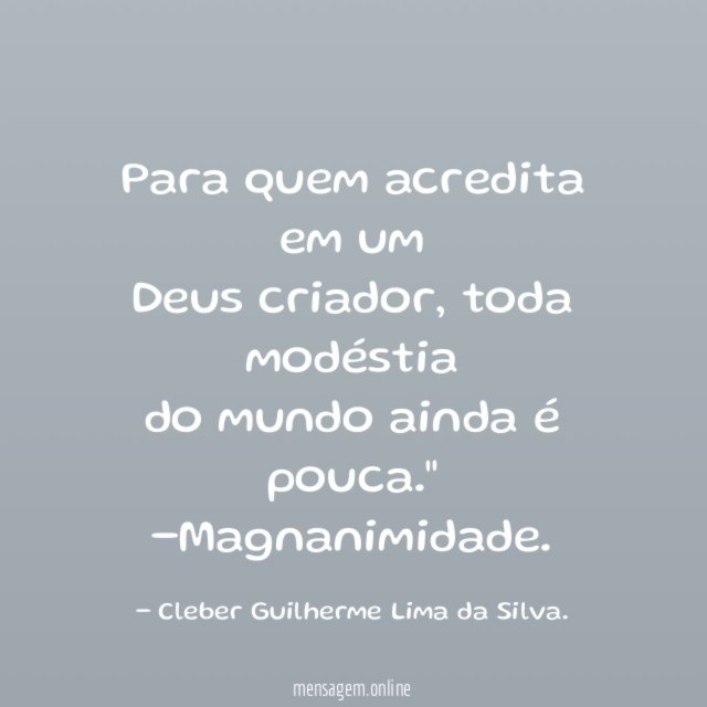 Para quem acredita em um Deus criador