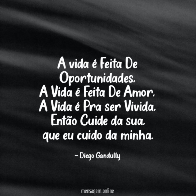 A vida é Feita De Oportunidades