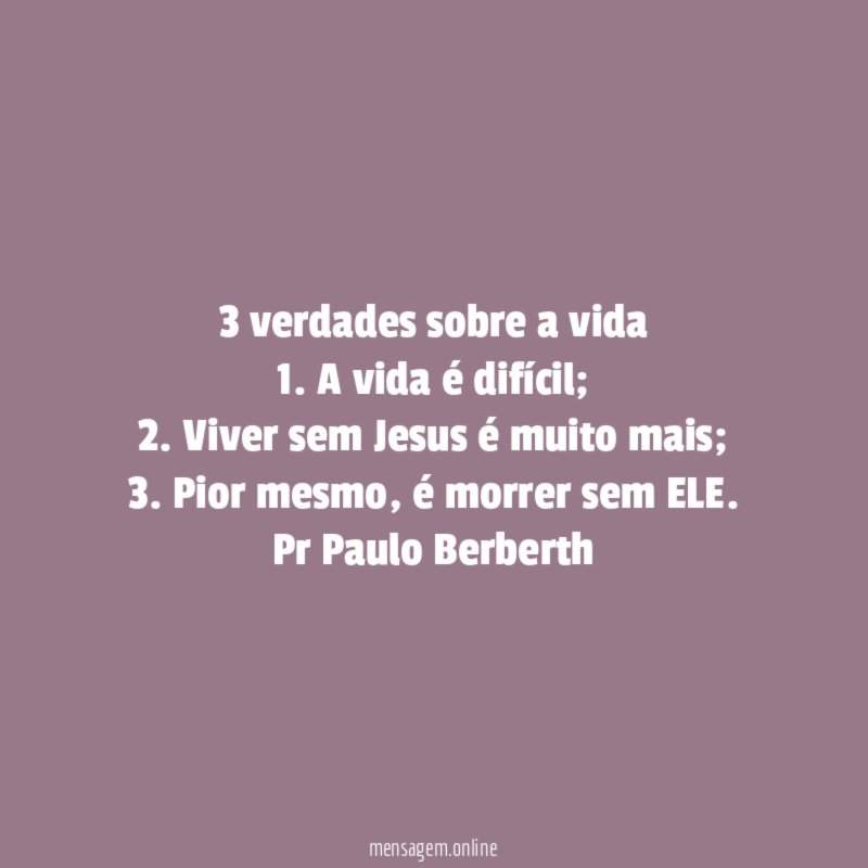 3 verdades sobre a vida 1