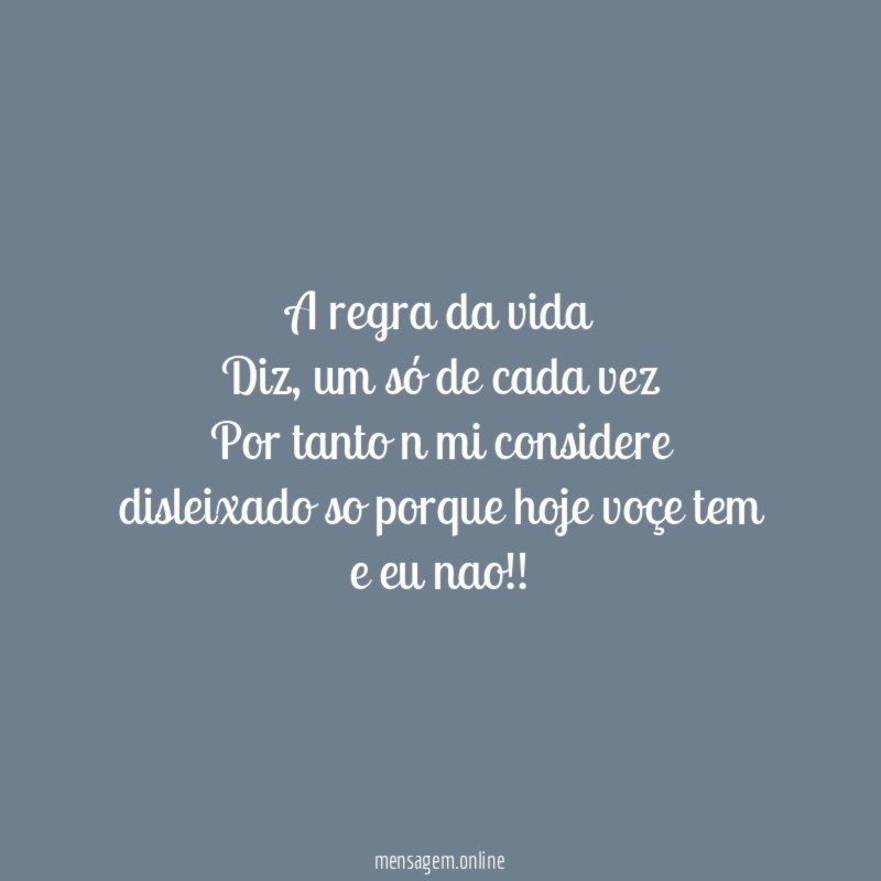 A regra da vida Diz