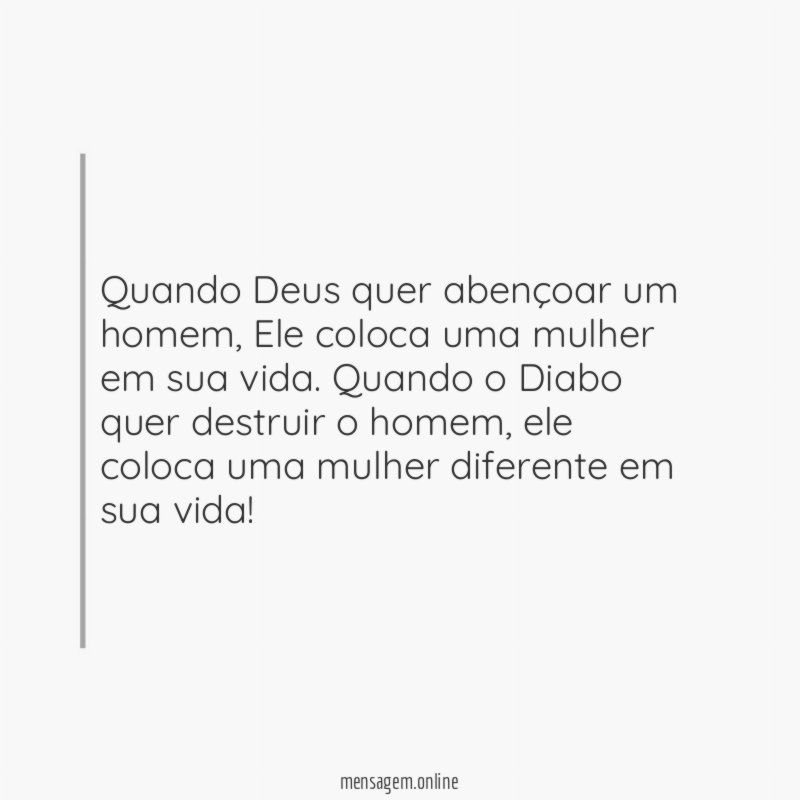 Quando Deus quer abençoar um homem