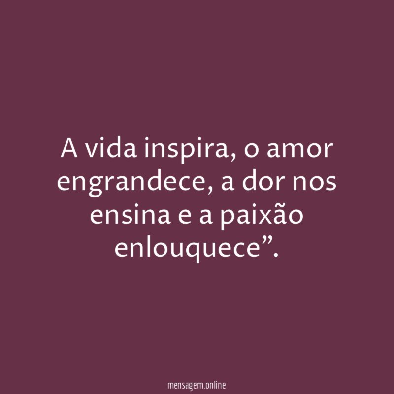 A vida inspira
