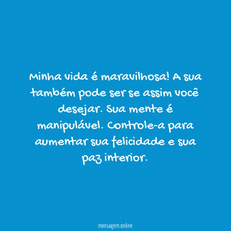 Minha vida é maravilhosa