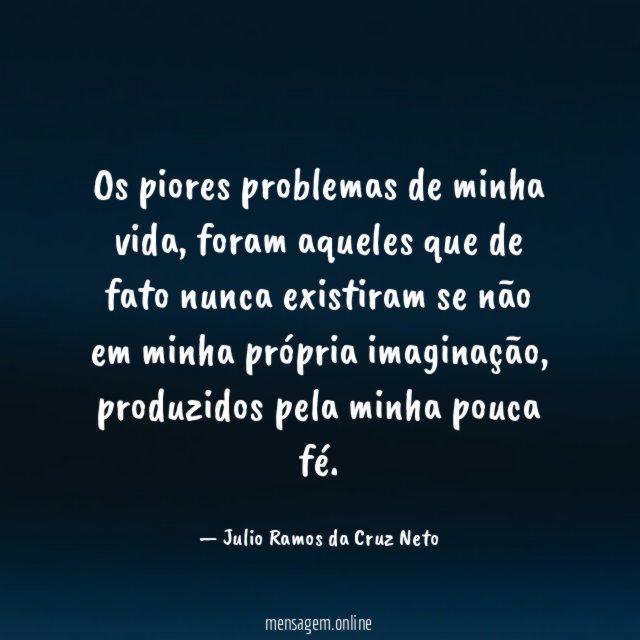 Os piores problemas de minha vida