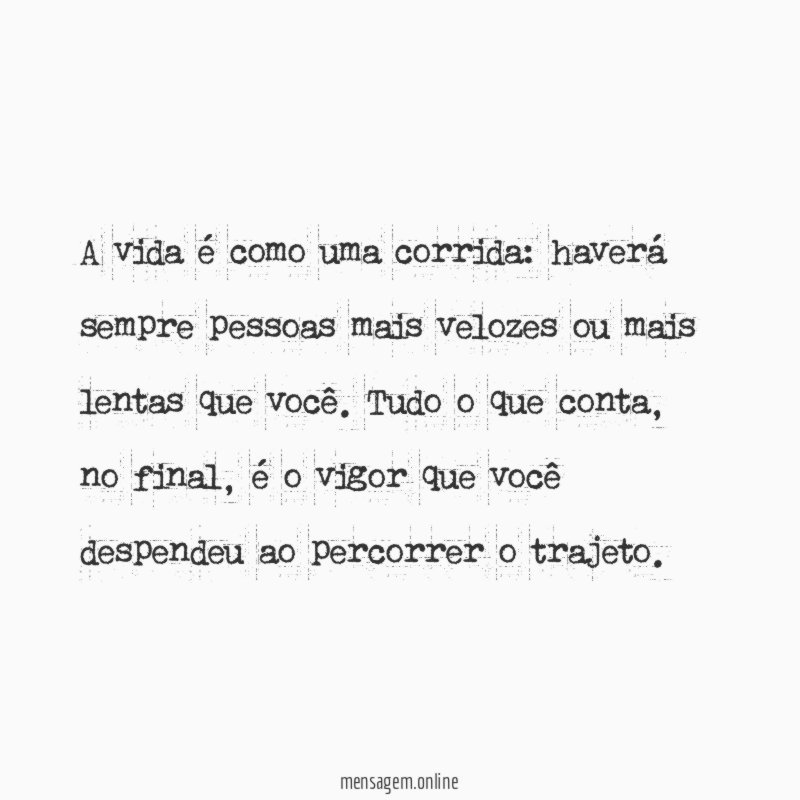 A vida é como uma corrida