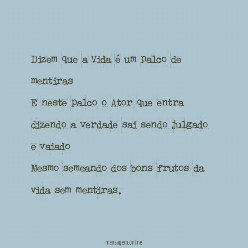 Dizem que a Vida é um palco de