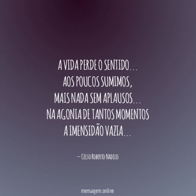 a vida perde o sentido