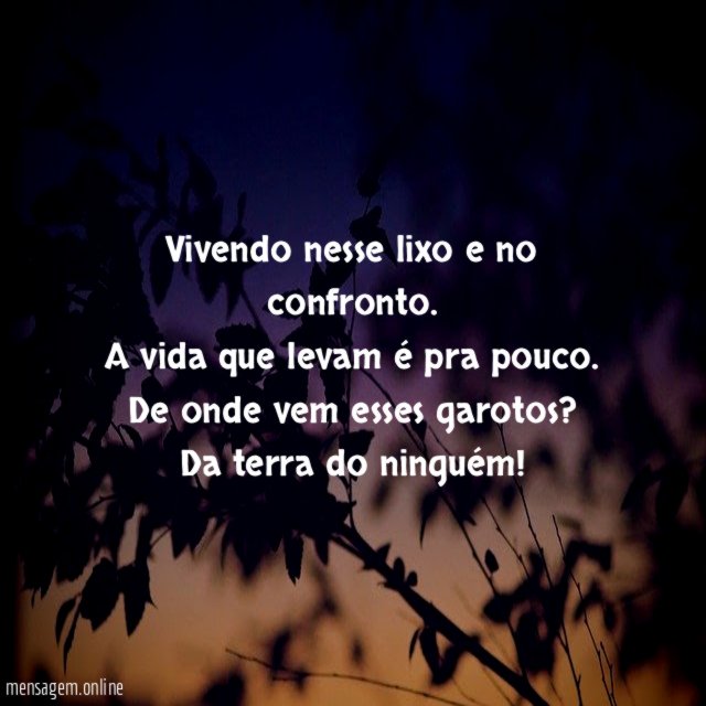 Vivendo nesse lixo e no confronto
