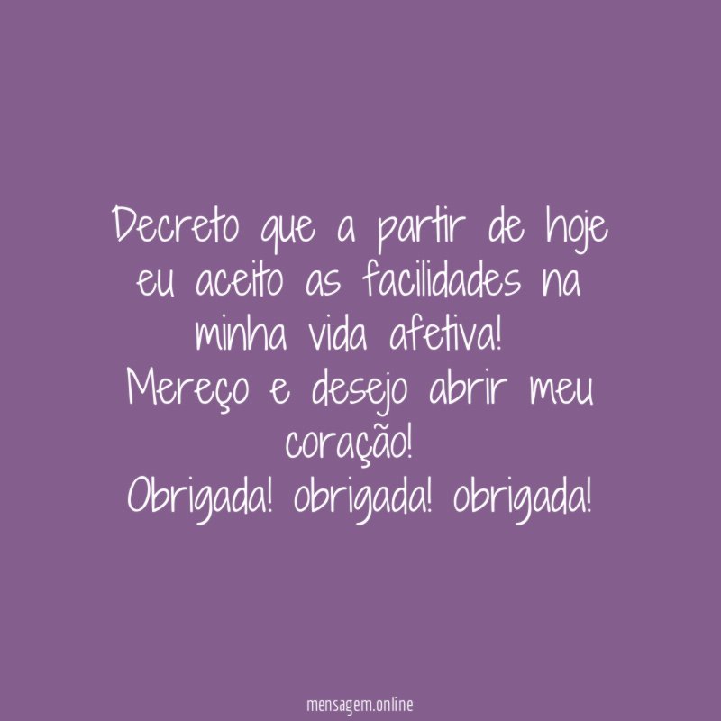 Decreto que a partir de hoje eu aceito