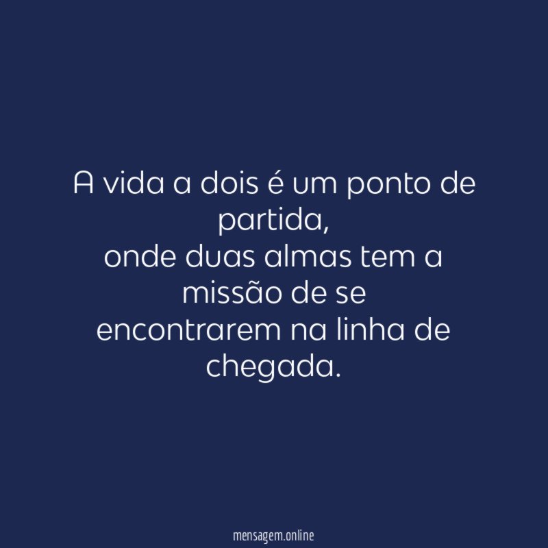 A vida a dois é um ponto de partida