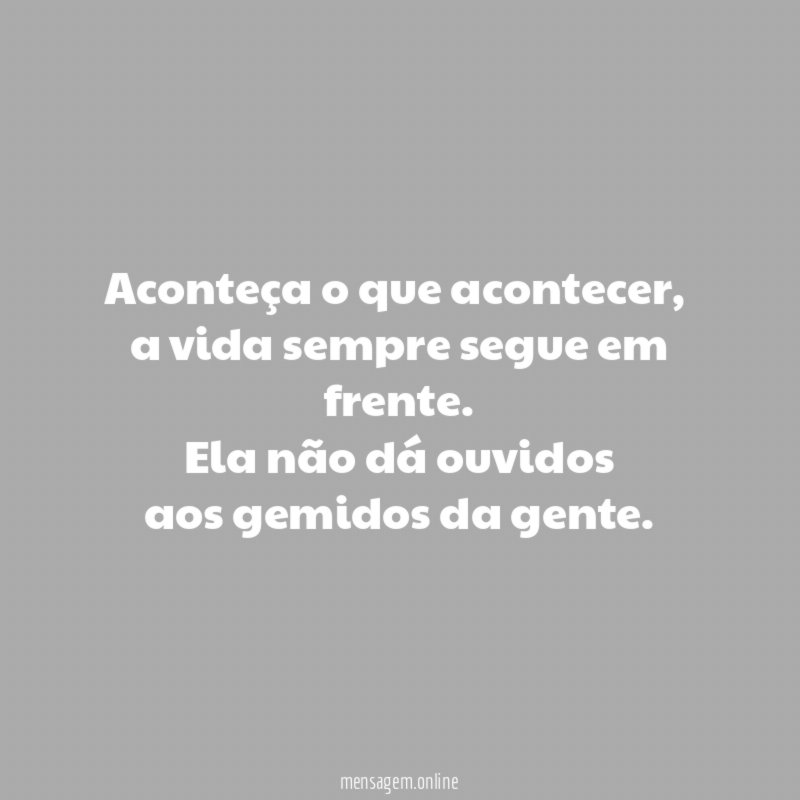 Aconteça o que acontecer