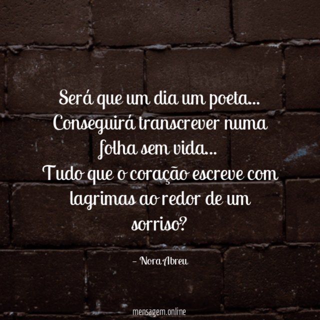 Será que um dia um poeta