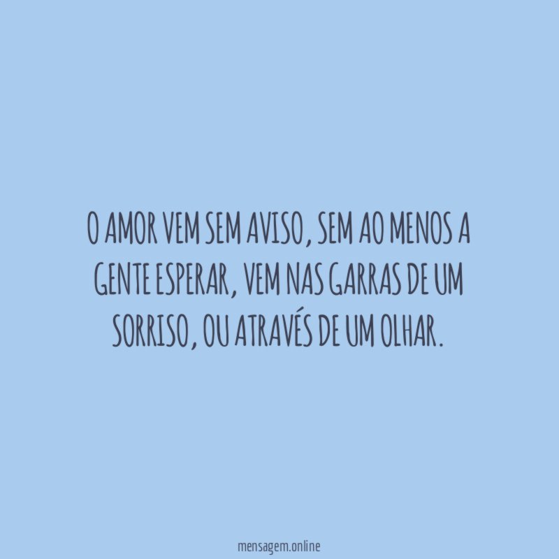O amor vem sem aviso