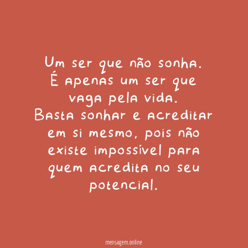 Um ser que não sonha