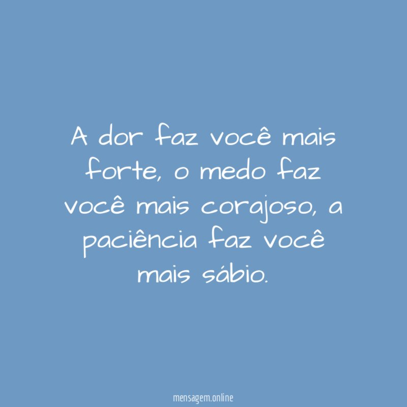 A dor faz você mais forte