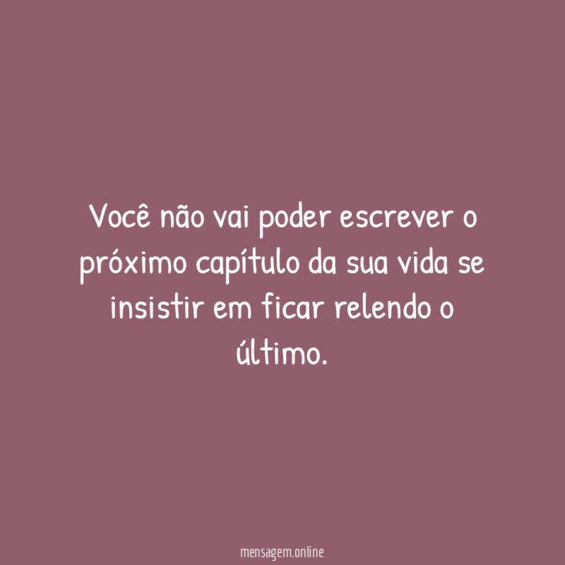 Você não vai poder escrever o próximo capítulo