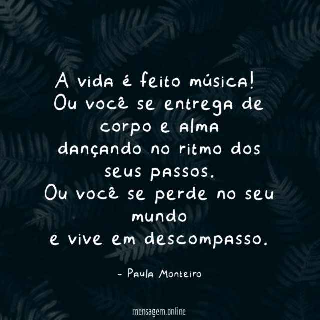 A vida é feito música