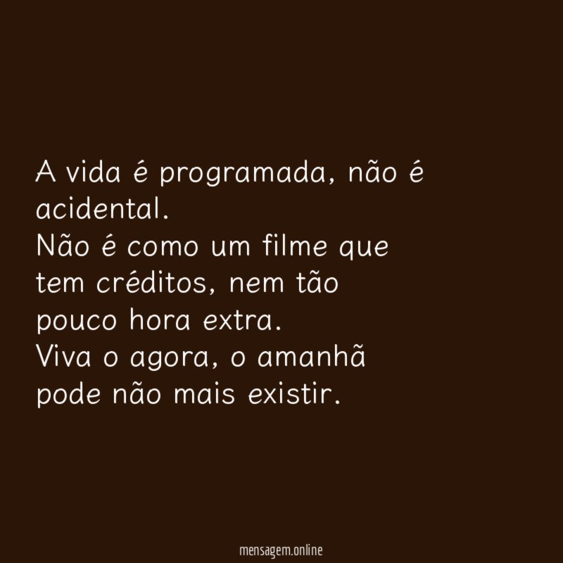 A vida é programada