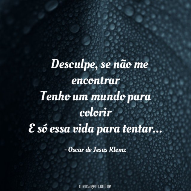 ” Desculpe