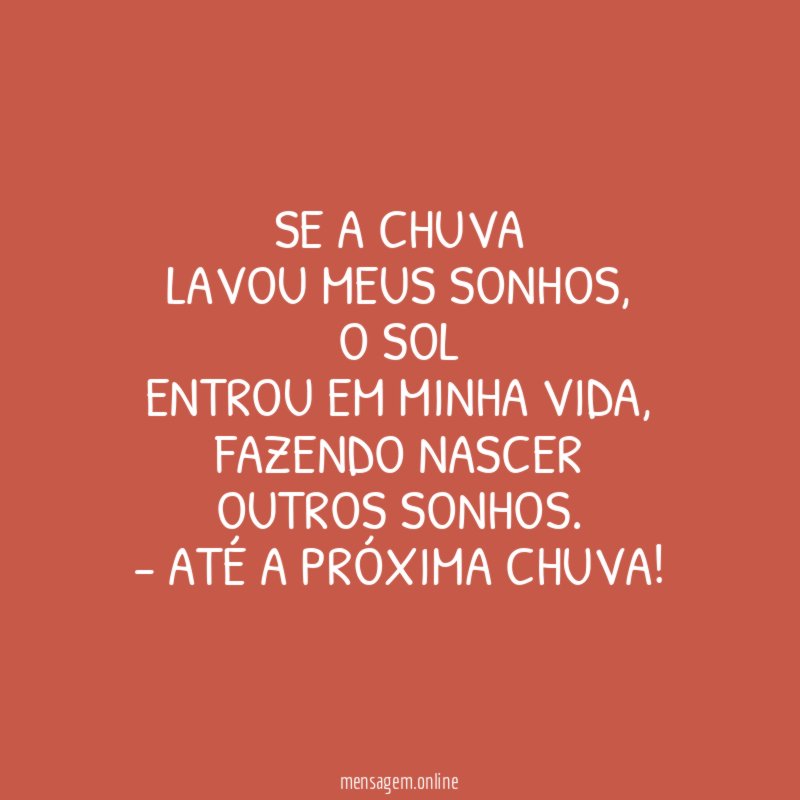 Se a chuva lavou meus sonhos