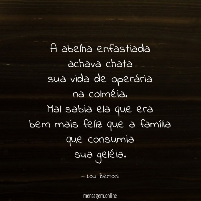 A abelha enfastiada achava chata sua vida de operária na colméia