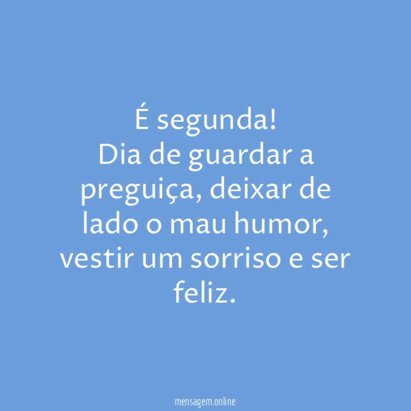 É segunda