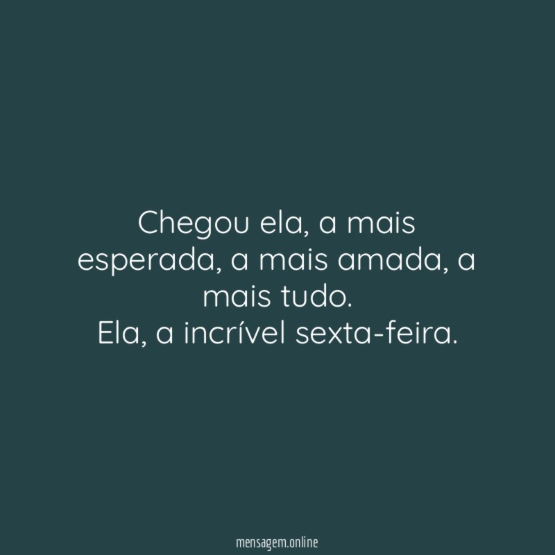 Chegou ela